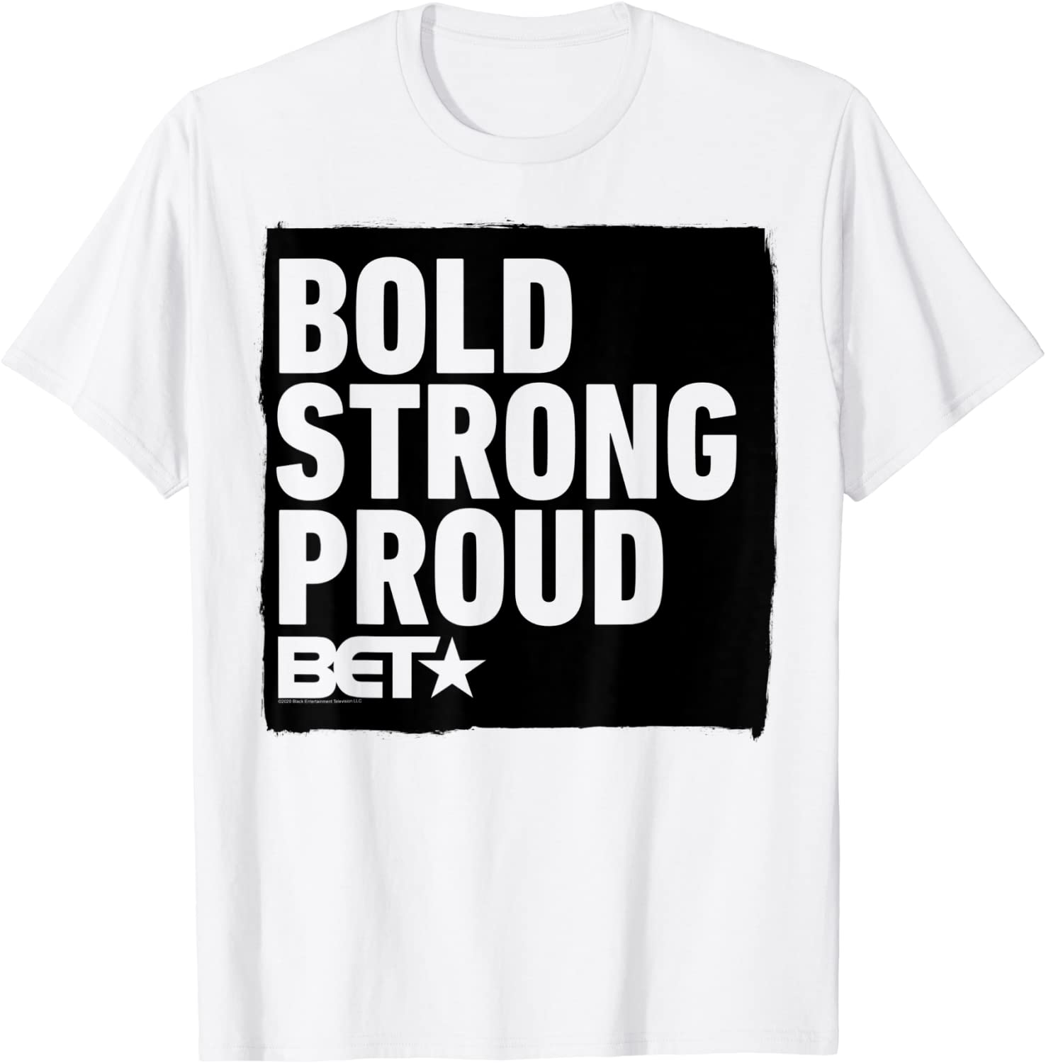 BET White Bold Strong Proud T-shirt