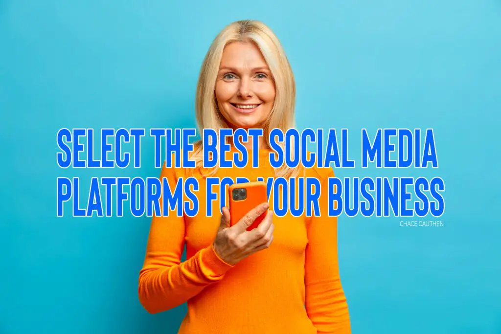 Best Social Media Platform For Your Business 1